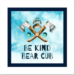 Be Kind Bear Cub, Blue Skies Posters and Art